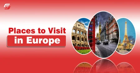 Top 10 Best Places to Visit in Europe Places to Visit in Europe