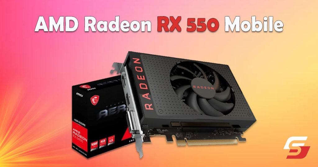 AMD Radeon RX 550 Mobile