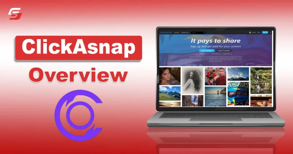 ClickAsnap Overview – A Detailed Guide ClickAsnap Overview