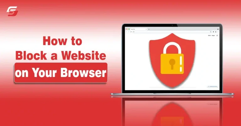 How to Block a Website on Your Browser – Complete Guide 2025 Block Website on Browser