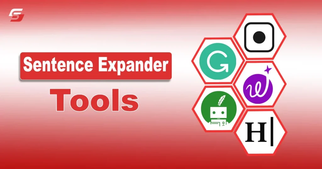 6 Best Sentence Expander Tools for Students Sentence Expander Tools