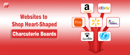 TWebsites to Shop Heart-Shaped Charcuterie Boards