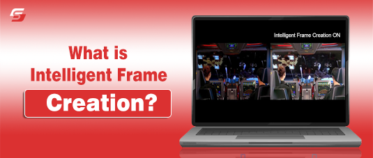 What is Intelligent Frame Creation