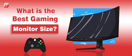 What is the Best Gaming Monitor Size?