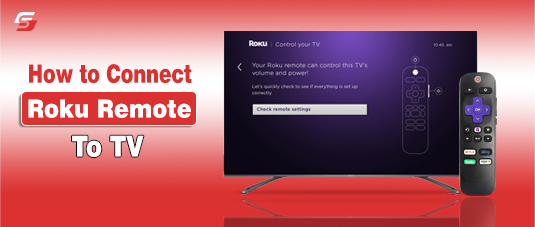 Roku remote connecting to TV during setup and pairing process