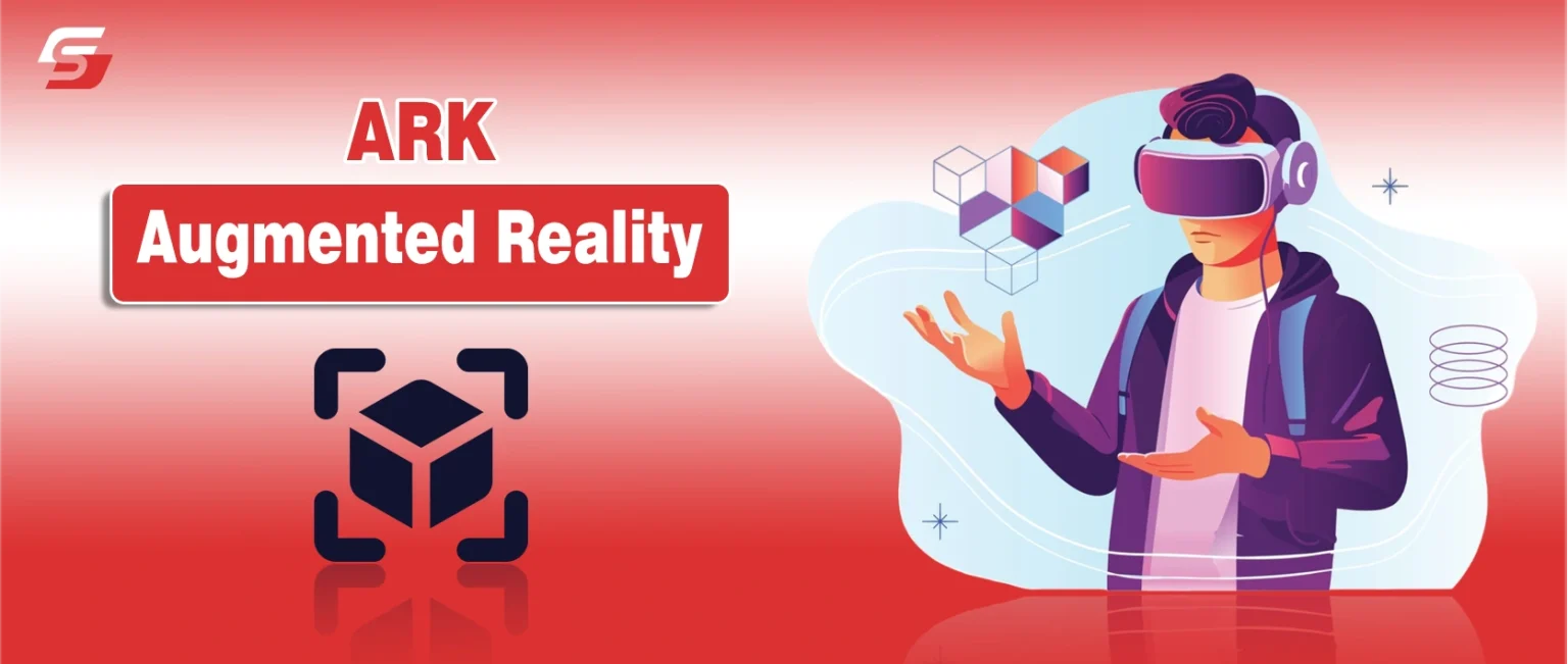 ARK Augmented Reality