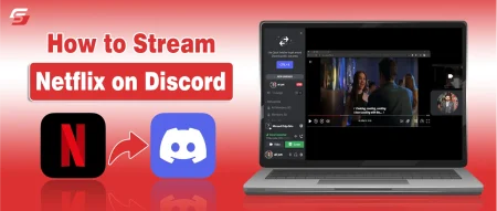 How to stream Netflix on Discord without black screen using browser and screen share settings