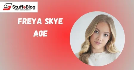 Freya Skye Age, Bio, Family, Personal And Professional Life, Net Worth, Career, and More Freya Skye Age