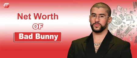 Bad Bunny Net Worth