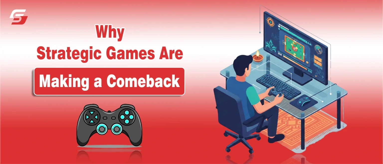 Why​‍​‌‍​‍‌​‍​‌‍​‍‌ Strategic Games Are Making a Comeback in the Digital Era