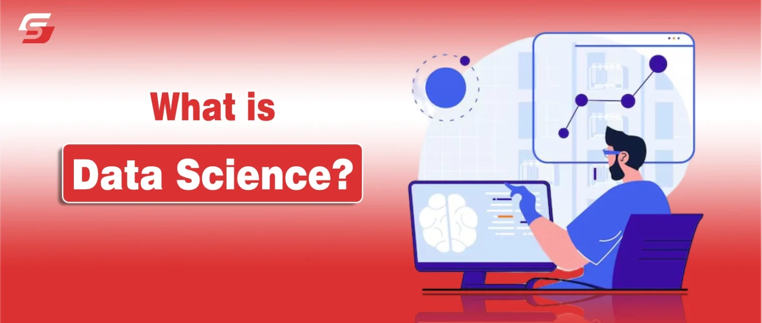 What is Data Science?
