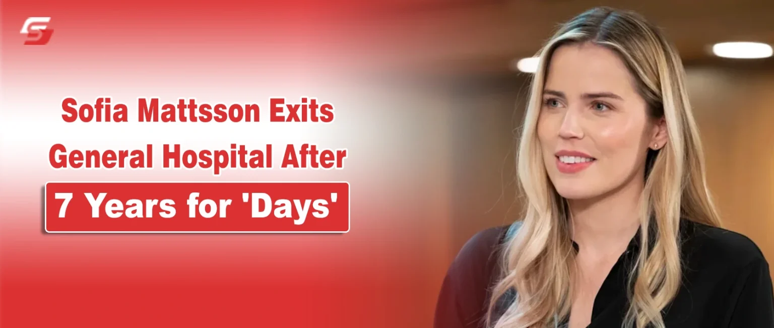 Sofia Mattsson portrait on a red news graphic announcing her move from General Hospital to Days of Our Lives